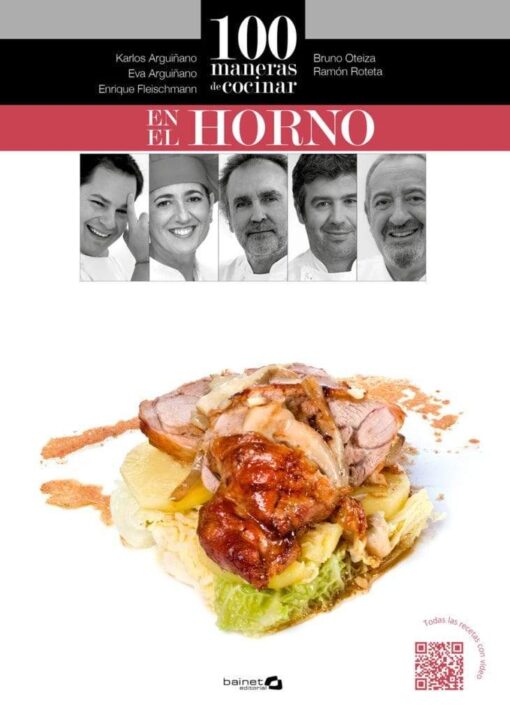 100 MANERAS DE COCINAR EN EL HORNO