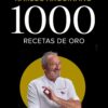 "1000 RECETAS DE ORO" de KARLOS ARGUIÑANO. EDIT. PLANETA