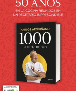 "1000 RECETAS DE ORO" de KARLOS ARGUIÑANO. EDIT. PLANETA