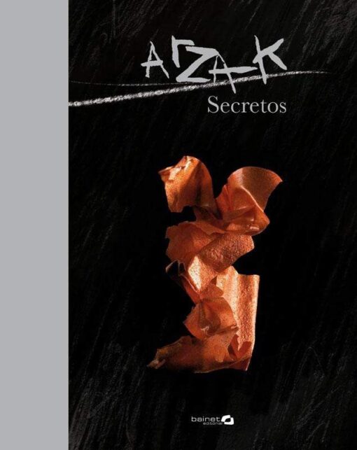 ARZAK. SECRETOS