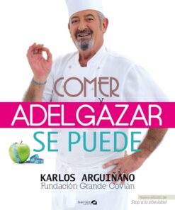 COMER Y ADELGAZAR ¡SE PUEDE!