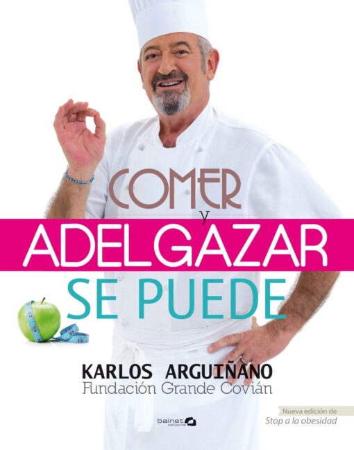 COMER Y ADELGAZAR ¡SE PUEDE!