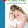 GUÍA PRÁCTICA DE PRIMEROS AUXILIOS PARA BEBES Y NIÑOS