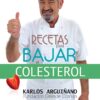 RECETAS PARA BAJAR EL COLESTEROL